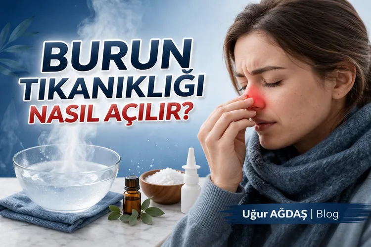 Burun Tıkanıklığı Nasıl Açılır?