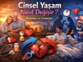 Cinsel yaşam nasıl değişir?