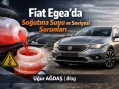 Fiat Egea Soğutma Suyu Arızası Çözümü
