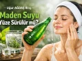 Maden Suyu Yüze Sürülür mü?