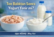 Ton Balıktan Sonra Yoğurt Yenir mi? Balık ve Yoğurt Birlikte Tüketilir mi?