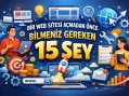 Bir Web Sitesi Açmadan Önce Bilmeniz Gereken 15 Şey