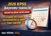 2026 KPSS Başvuru Tarihleri Resmi Olarak Açıklandı! Lisans, Ön Lisans, Ortaöğretim ve DHBT Tam Takvim