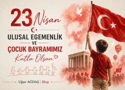 23 Nisan Ulusal Egemenlik ve Çocuk Bayramımız Kutlu Olsun 4 23 Nisan Ulusal Egemenlik ve Çocuk Bayramımız Kutlu Olsun