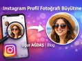 Instagram Profil Fotoğrafı Büyütme 2026 | PP Büyütme