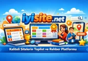 iyisite.net – Kaliteli Sitelerin Toplist ve Rehber Platformu
