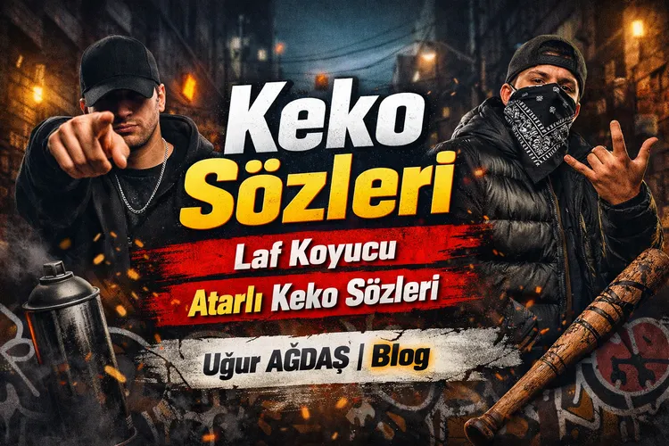 Keko Sözleri – Laf Koyucu – Atarlı Keko Sözleri