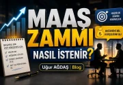 Maaş Zammı Nasıl İstenir? 2026’da Etkili ve Profesyonel Yöntemler