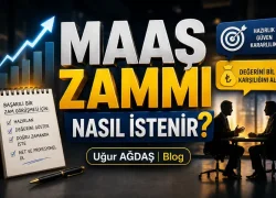Maaş Zammı Nasıl İstenir? 2026’da Etkili ve Profesyonel Yöntemler 2 Maaş Zammı Nasıl İstenir? 2026’da Etkili ve Profesyonel Yöntemler