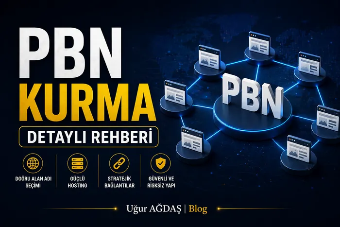 PBN Kurma Detaylı Rehberi 2026