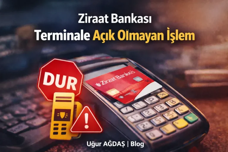 Terminale açık olmayan işlem ne demek ? Ziraat Bankası