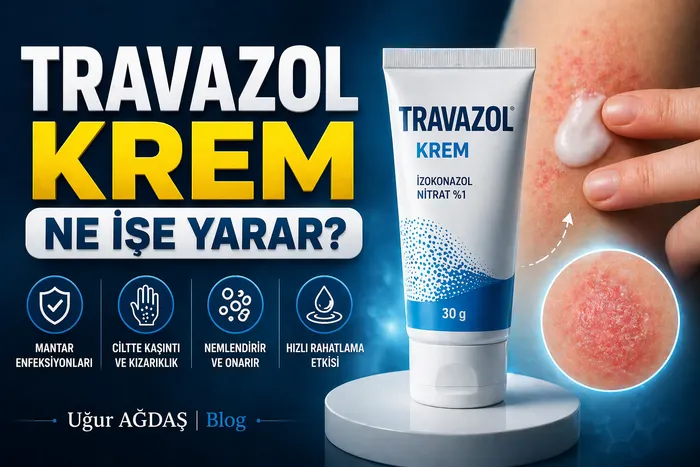 Travazol Krem Ne İşe Yarar? 2026 Fiyatı ve Kullanımı