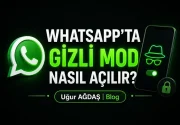 WhatsApp Gizli Mod Nasıl Açılır?