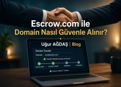Escrow.com ile Domain Nasıl Güvenle Alınır ve Satılır? 1 Escrow.com ile Domain Nasıl Güvenle Alınır ve Satılır?