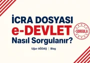 İcra dosyası e-Devlet’ten nasıl bakılır?