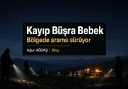 Kayıp Büşra Bebek Son Durum