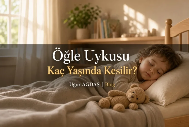 Öğle Uykusu Kaç Yaşında Kesilir?