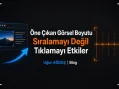 Öne çıkan görsel boyutu sıralamayı değil tıklamayı etkiler