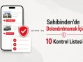 Sahibinden’de dolandırılmamak için 10 kontrol listesi