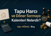 Tapu harcı ve döner sermaye kalemleri nelerdir?