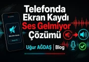 Telefonda ekran kaydı alırken ses gelmiyor çözümü
