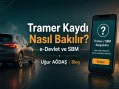 Tramer kaydı nasıl bakılır?