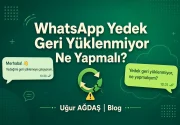 WhatsApp yedek geri yüklenmiyor