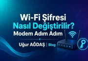 Wi-Fi şifresi nasıl değiştirilir?